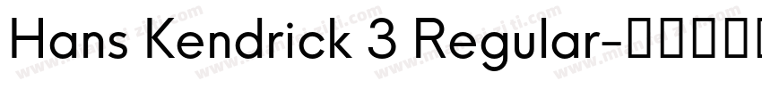 Hans Kendrick 3 Regular字体转换